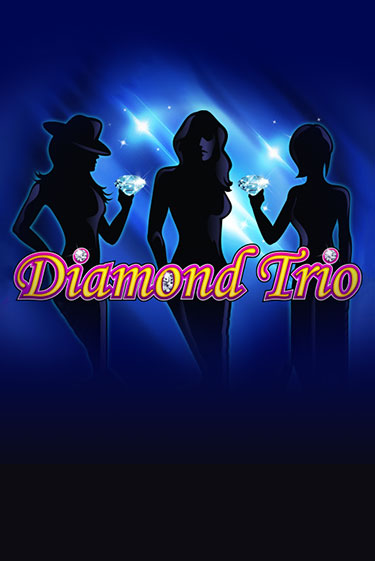 Демо игра Diamond Trio играть онлайн | Казино Икс бесплатно